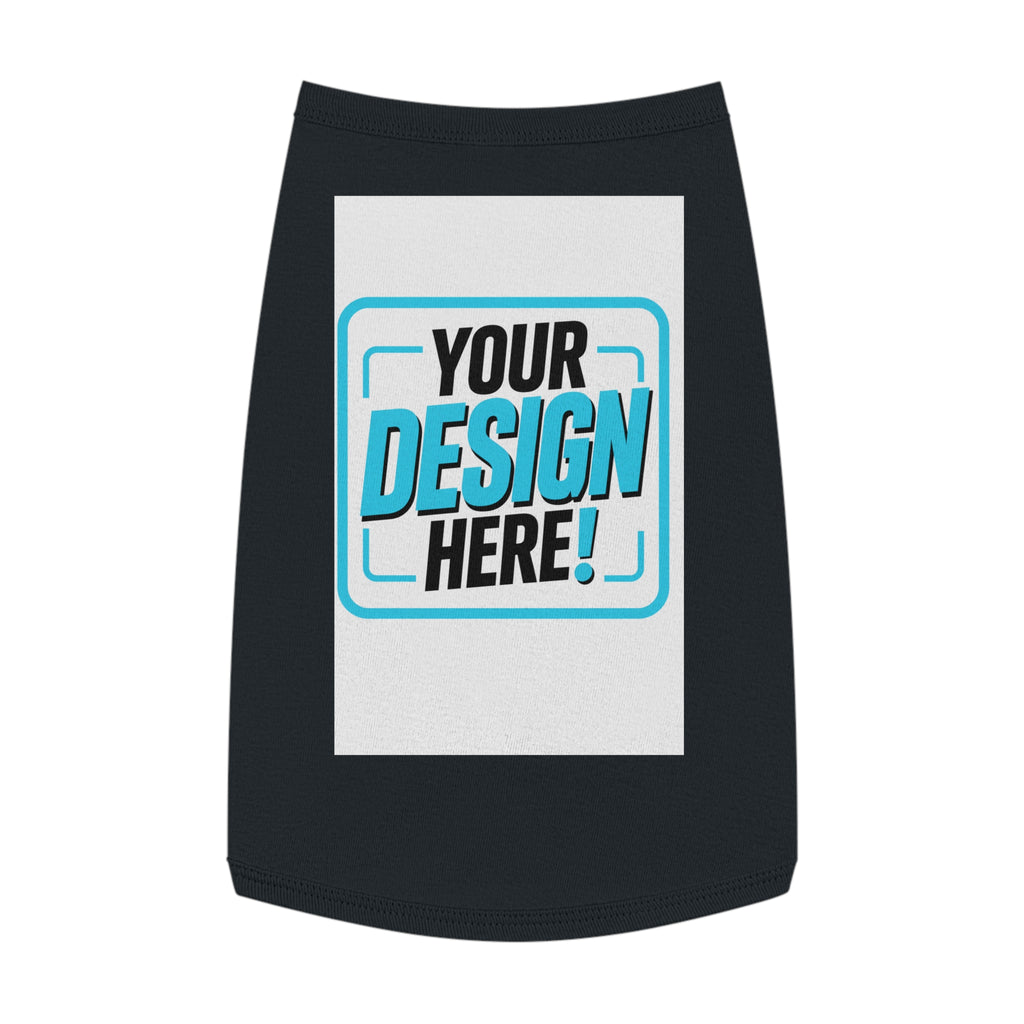 Pet Tank Top — Dog & Cat Shirt for Summer, 'Your Design Here' Print